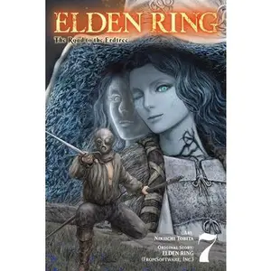 Elden Ring: The Road to the Erdtree, Vol. 7 -- Nikiichi Tobita, Paperback