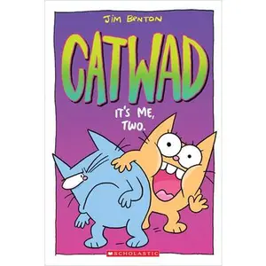 It's Me, Two. a Graphic Novel (Catwad #2): Volume 2 -- Jim Benton, Paperback