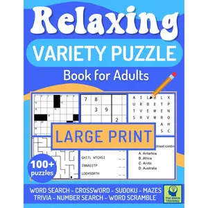 RELAXING VARIETY PUZZLE BOOK FOR ADULTS: The Ideal Book for Adults and Seniors to Relieve Stress and Strengthen Memory. 100+ Large Print Puzzles and Brain Activities for Hours of Relaxation & Fun Paperback – November 14, 2022