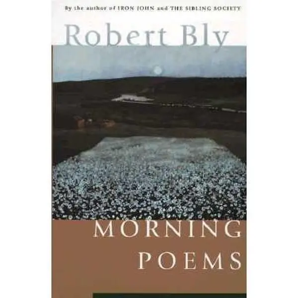 USED-Morning Poems by Bly, Robert (Paperback)