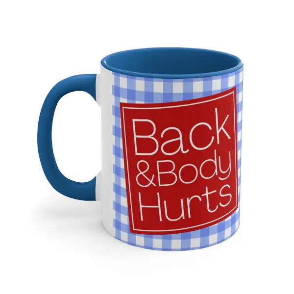 Funny Back & Body Hurts Ceramic Coffee Mug, Tea Cup, Stress Cool Humor Gift For Woman, Mom Wife, Cute Work Stupid Weird Joke Drinkware Sky,Coffee Mug Stanley Yeti Yeti Tumbler Mugs,Unique Tea Mug for Her, Mother's Day Birthday Gift