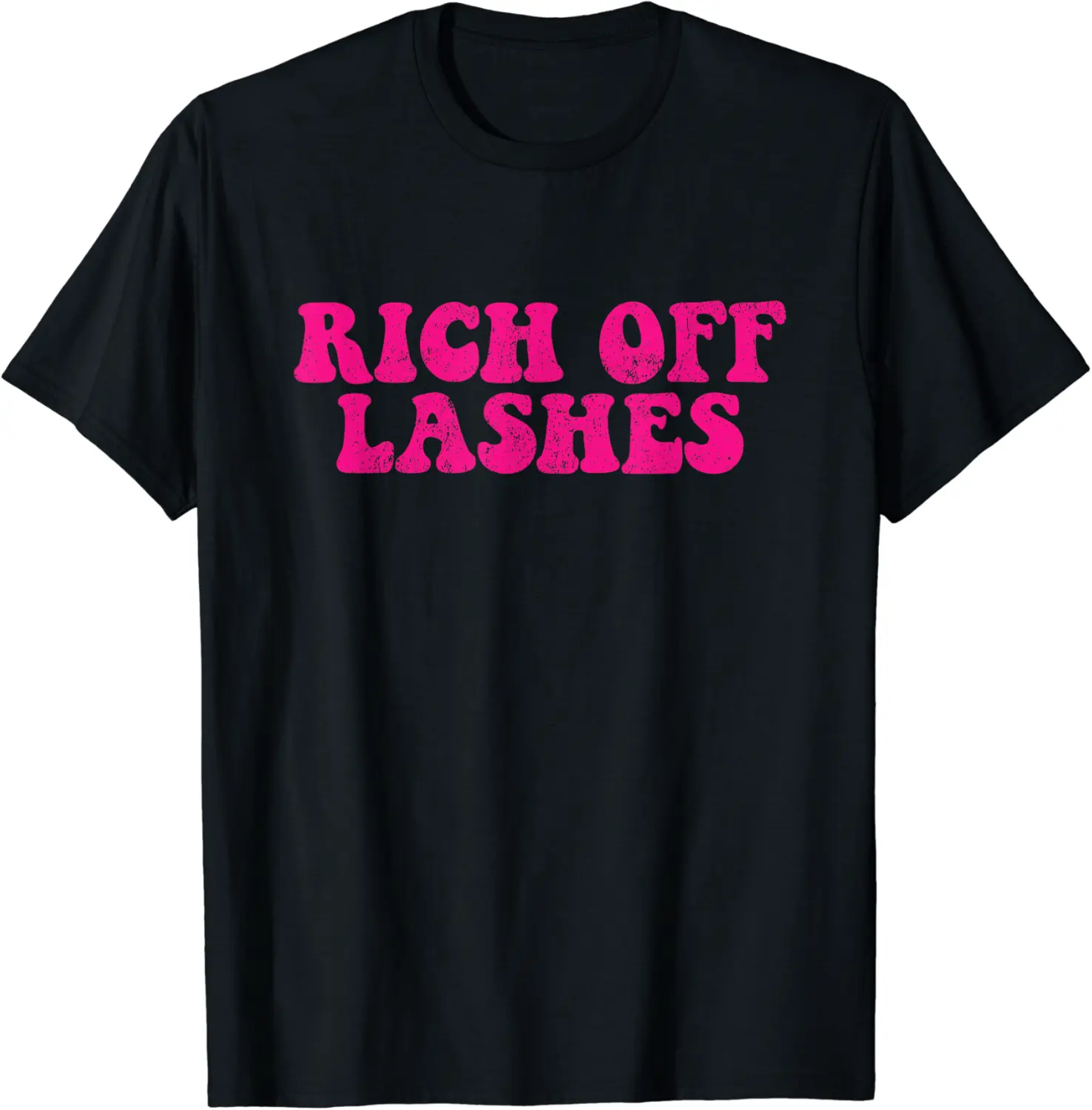 Vintage Rich Off Lashes Eyelashes Tech Lash Artist Lashes T-Shirt - Dilpreetka Shop 71B0CYHL7Z2K