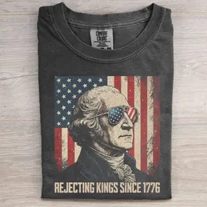 Comfort Colors Rejecting Kings Since 1776 Protest T-shirt, Political Graphic Tee, Unisex Gift