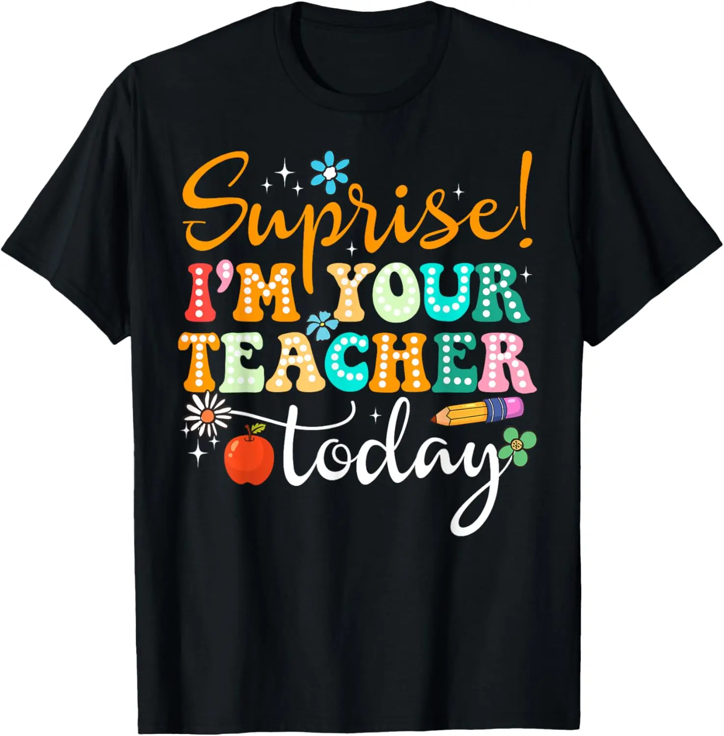 Women's Funny Teacher Graphic T-Shirt, Vintage 'Surprise' Slogan 100% Cotton Top, Casual Short Sleeve Streetwear Gift