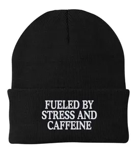 FUELED BY STRESS  AND CAFFEINE winter comfy Beanie unisex gift