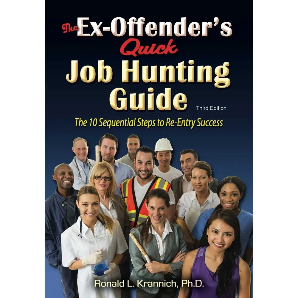 USED Book - The Ex-Offender's Quick Job Hunting Guide: The 10 Sequential Steps to Re-Entry Success by Krannich, Ronald Louis (Paperback) - english