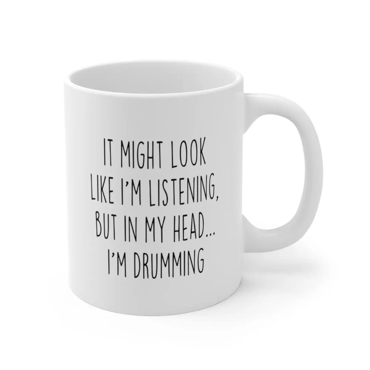 Drummer Gift Funny Drumming Mug Music Present Musicians Drummer Band Practice Percussion Player Birthday Christmas Gift Ceramic Drinkware