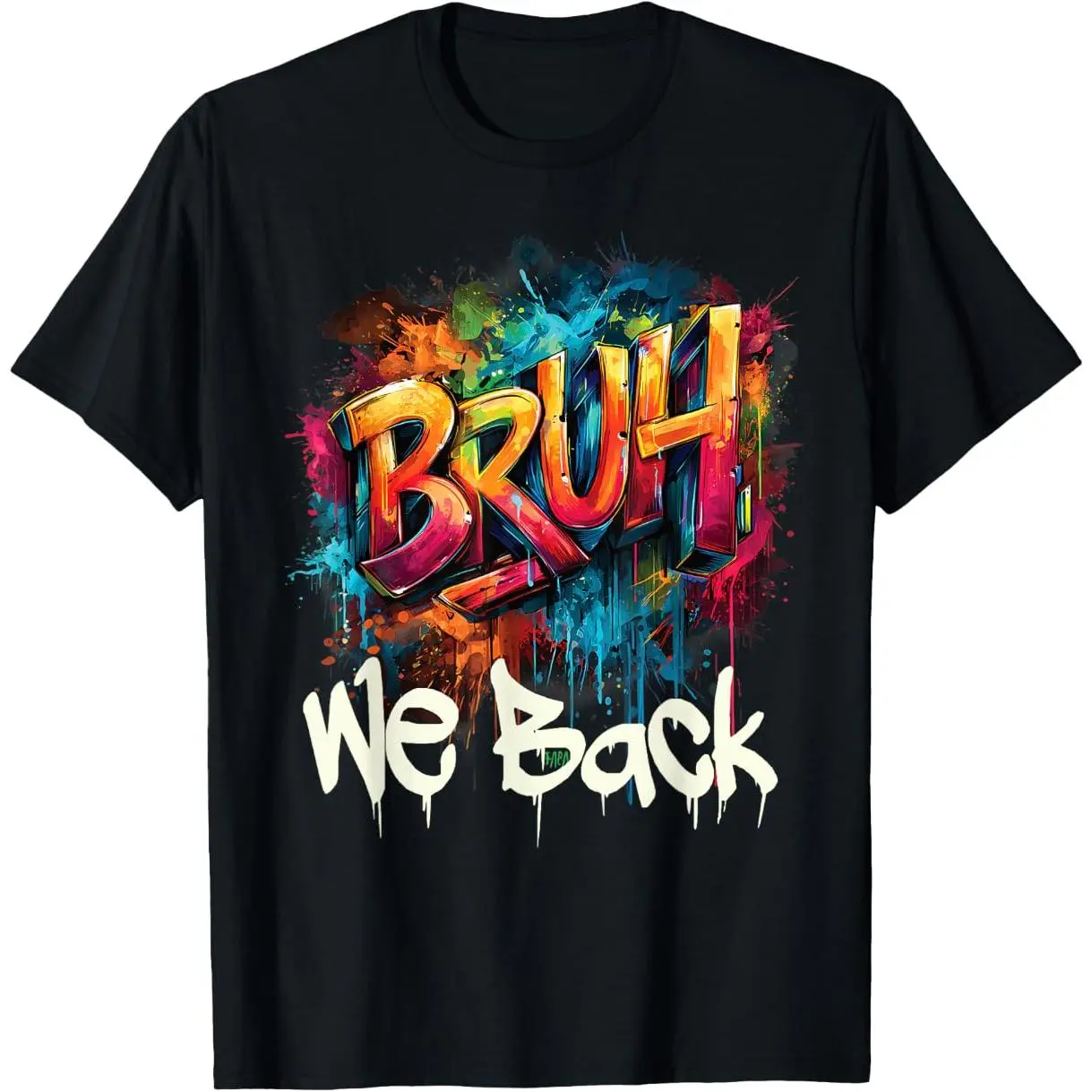 Bruh We Back to School First Day of Boys Kids Girls Teens T-Shirt summer graphic tees
