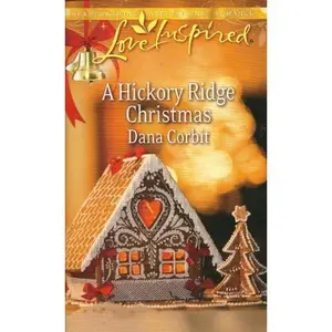 USED Book - A Hickory Ridge Christmas (A Love Inspired Romance) by Dana Corbit (Paperback)