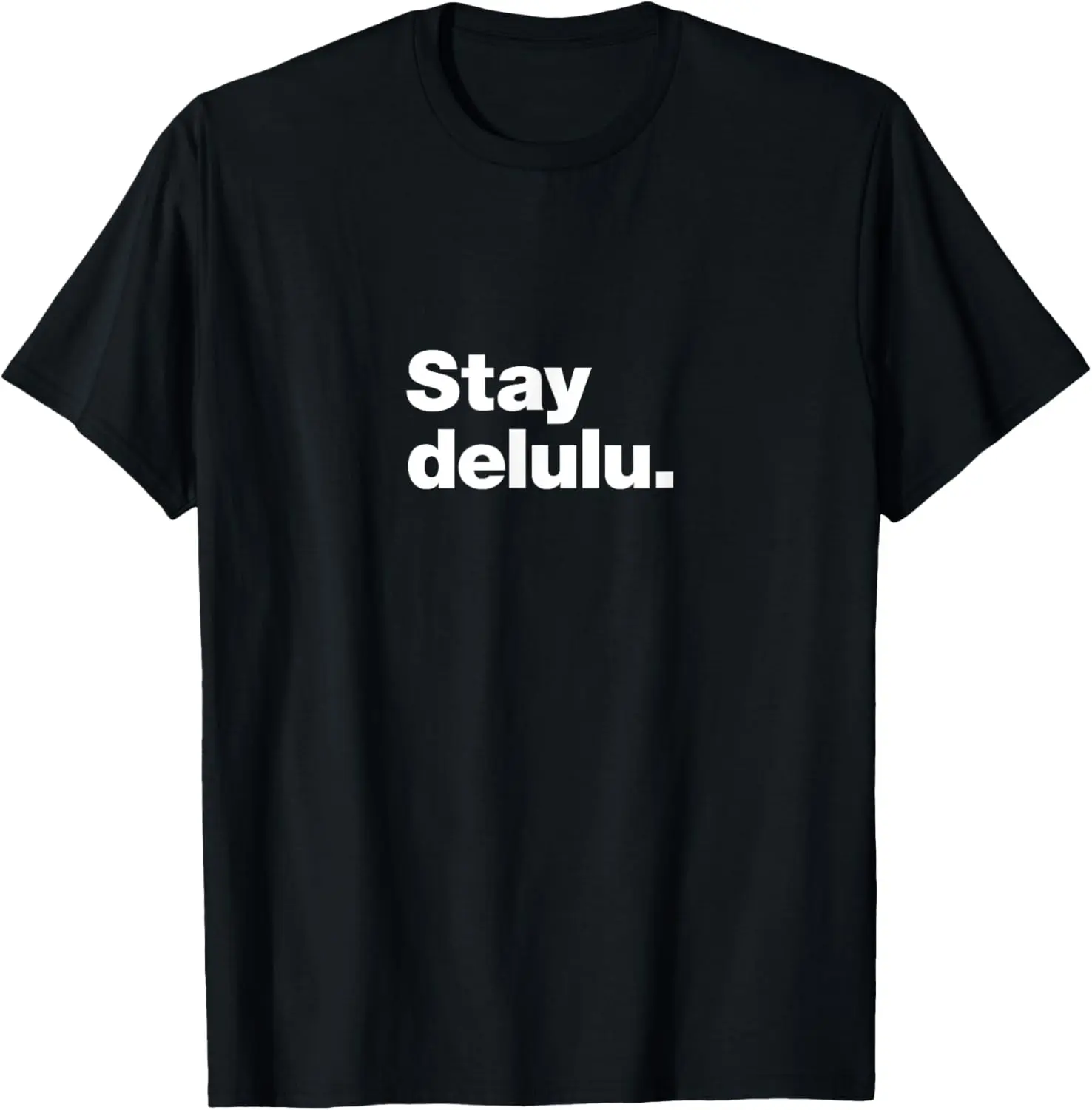Men's Casual Round Neck Soft Sports Pure Cotton Short-Sleeve Graphic T-Shirt, "Stay Delulu" Design, Natural Color, Gifts for Men
