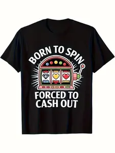 7.5oz Slot Machine Lover Humor T-Shirt, Unisex Summer Short Sleeve Print Tee, Casual Loose-Fit Long Top, All Seasons Wear