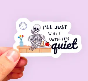Funny Teacher Sticker |Teacher Appreciation Week Stickers | Gifts for Teachers | Thank You Gift | Vinyl Sticker | Funny
