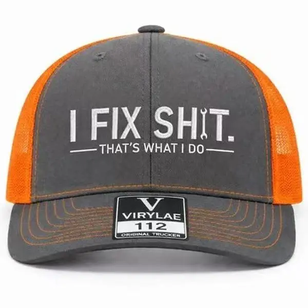 Men's Embroidered Graphic Trucker Hat, Richardson 112-Style with "I FIX SH*T" Quote, Casual Cap in Grey & Orange Mesh, Casual Hat