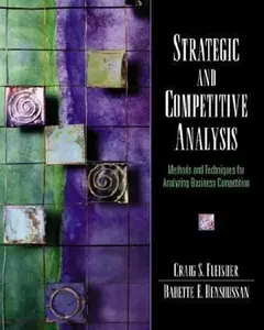 USED-Strategic and Competitive Analysis: Methods and Techniques for Analyzing Business Competition by Craig S. Fleisher (Paperback)