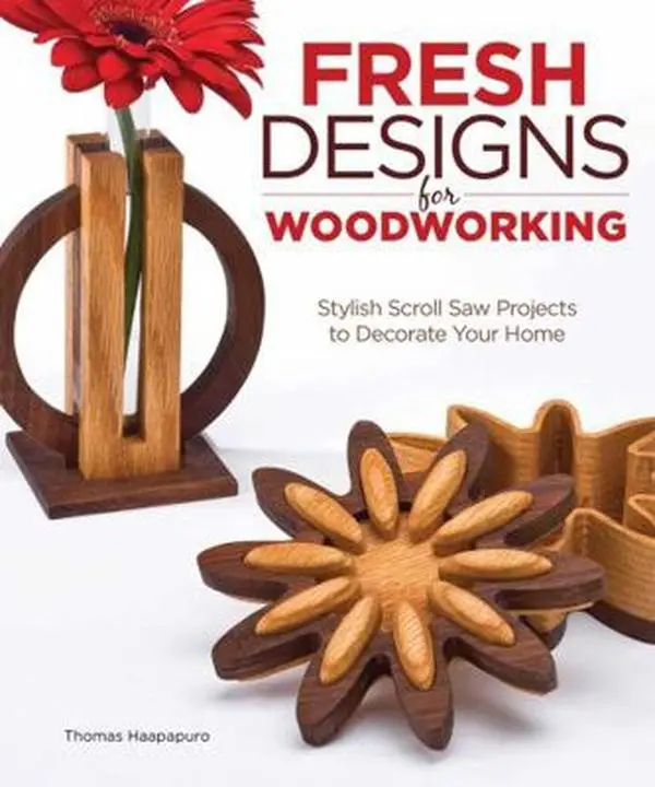 USED Book - Fresh Designs for Woodworking: Stylish Scroll Saw Projects to Decorate Your Home by Haapapuro, Thomas (Paperback) - english