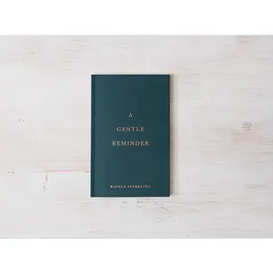 A Gentle Reminder - Bianca Sparacino - Book