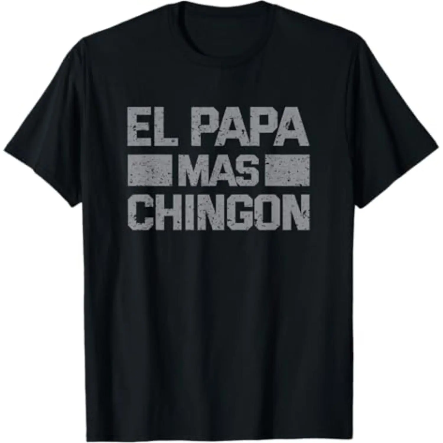 Cotton El Papa Mas Chingon, Mexican Regalos Para Papa Dia Del Padre T-Shirt