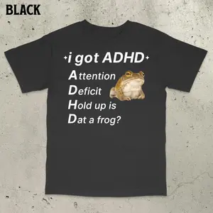 ADHD Frog Shirt, Funny Autism Shirt, Autism Shirt, Unhinged Shirt, Funny Autistic Shirt, Viral Meme Shirt, Aggressive Shirt, Gen Z Shirt, Everyday Wear, No Fuss Style, Classic Cuts, Always On Point