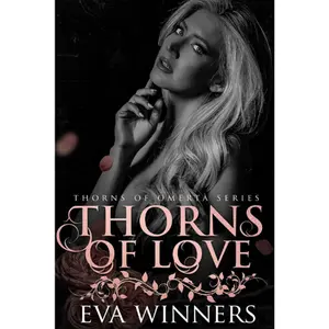 Thorns of Love: A Dark Mafia Romance (Thorns of Omertà) Paperback