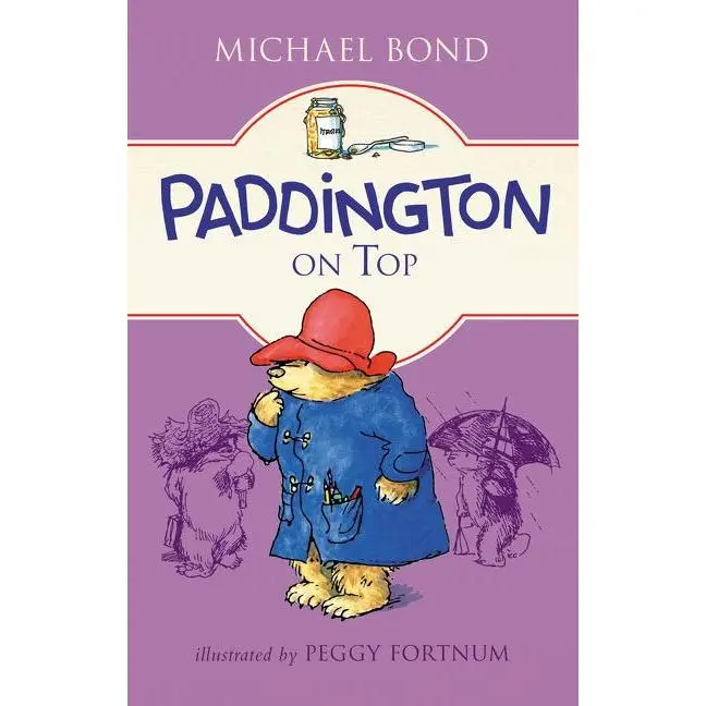 Paddington on Top by Michael Bond (Paperback)