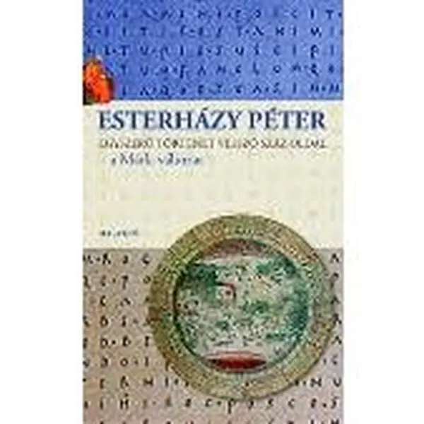 USED-Egyszeru történet vesszo száz oldal - a Márk-változat by Péter Esterházy (Hardcover)