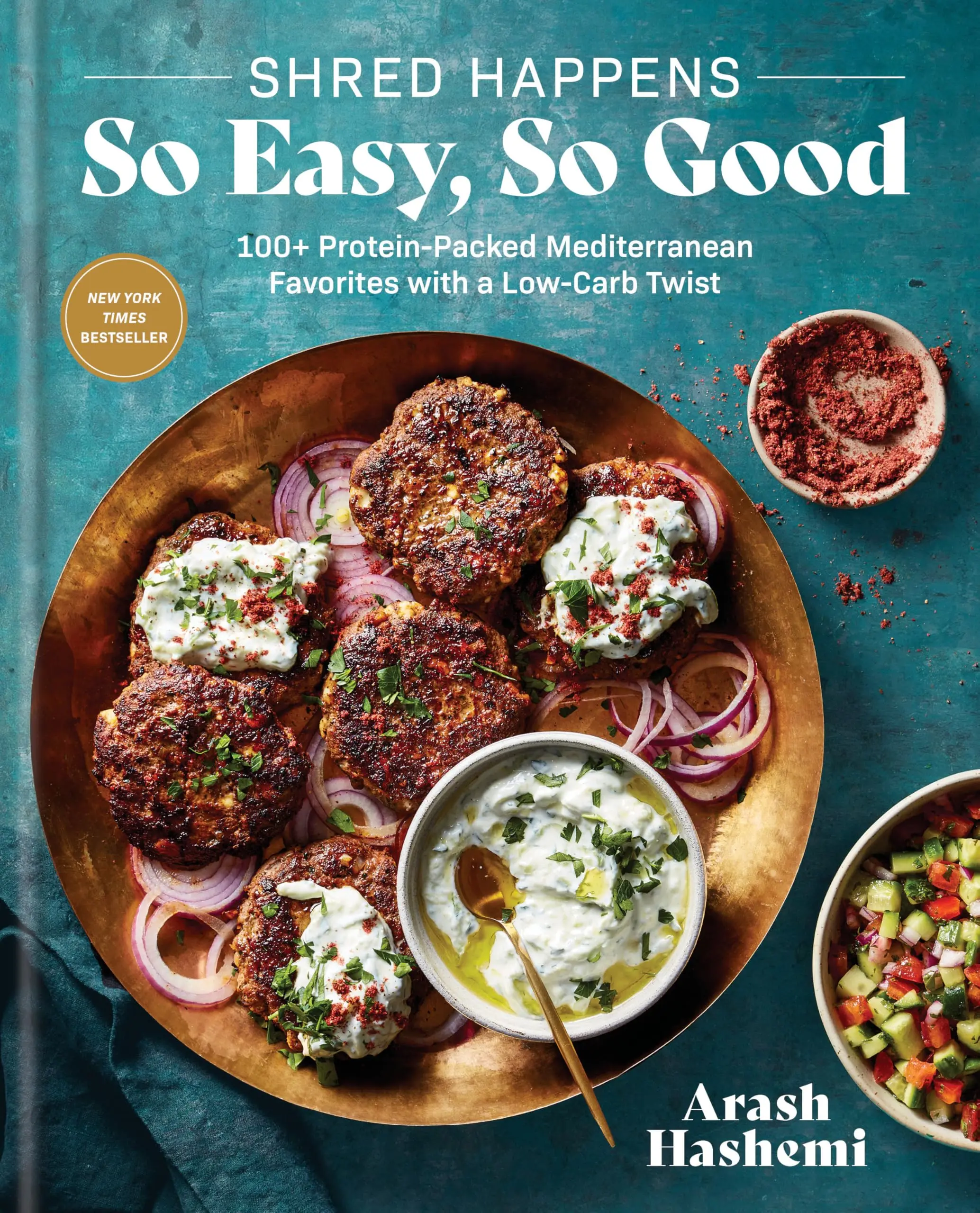 Shred Happens: So Easy, So Good: 100+ Protein-Packed Mediterranean Favorites with a Low-Carb Twist; A Cookbook -- Arash Hashemi - Hardcover