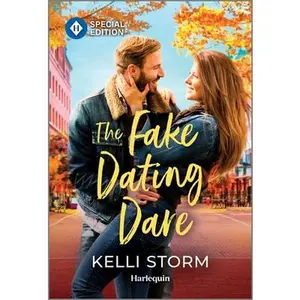 The Fake Dating Dare -- Kelli Storm - Mass Market Paperbound - [PRE-ORDER]