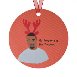 My Presence Metal Ornament