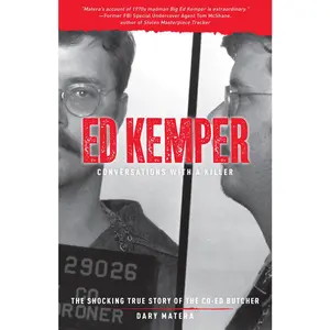 USED-Ed Kemper: Conversations with a Killer: The Shocking True Story of the Co-Ed Butcher by Matera, Dary (Paperback)