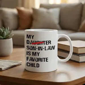 My Son-In-Law Is My Favorite Child Funny Mug, Sarcastic Gift for Mother-In-Law From Son-In-Law, Gag Gift for MIL FIL, Coffee Mug for Her