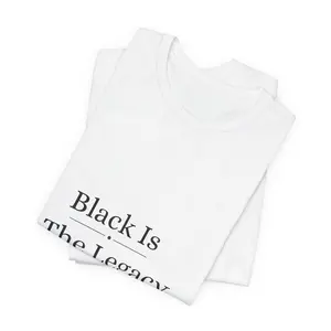 Black is the legacy  Jersey Short Sleeve Tee
