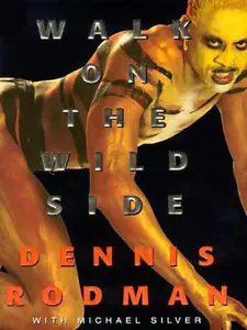 USED Book - Walk On the Wild Side by Dennis Rodman (Hardcover) - english