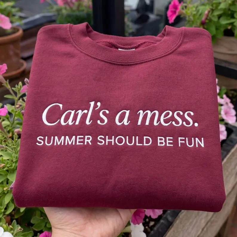 Embroidered Carls a Mess Sweatshirt Shirt, Summer Quote Hoodie, Minimalist Embroidered Shirt, Casual Unisex Graphic Tee