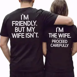 [100% Cotton] I’m Friendly But My Wife Isn’t T Shirt, I’m The Wife Proceed Carefully Tee, Funny Matching Couple Tshirt, Sarcastic Husband Wife Graphic Shirt, Anniversary Gift For Couples, Trendy Marriage Humor Outfit