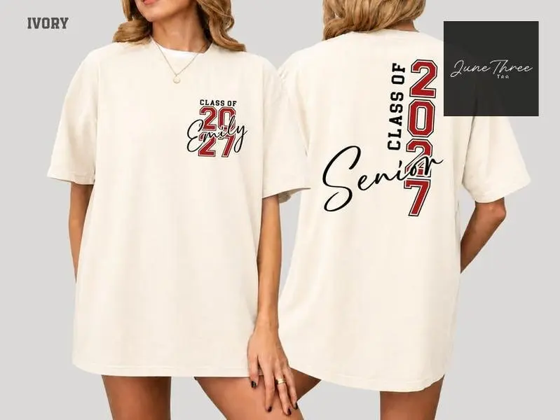 (DM or Note) Comfort Colors Custom Name Class of 2027 Senior T-Shirt, Graduation Gift, High School Senior Shirt, 2 Sided Class Of 27 Tee, Senior 2027 Shirt