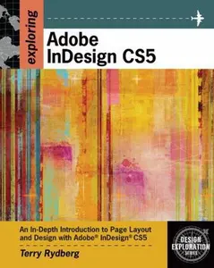 USED-Exploring Adobe InDesign CS5 (Design Exploration Series) by Terry Rydberg (Paperback)