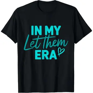 Cotton In My Let Them Era T-Shirt