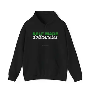 Self-Made Dollarnaire - Hoodie
