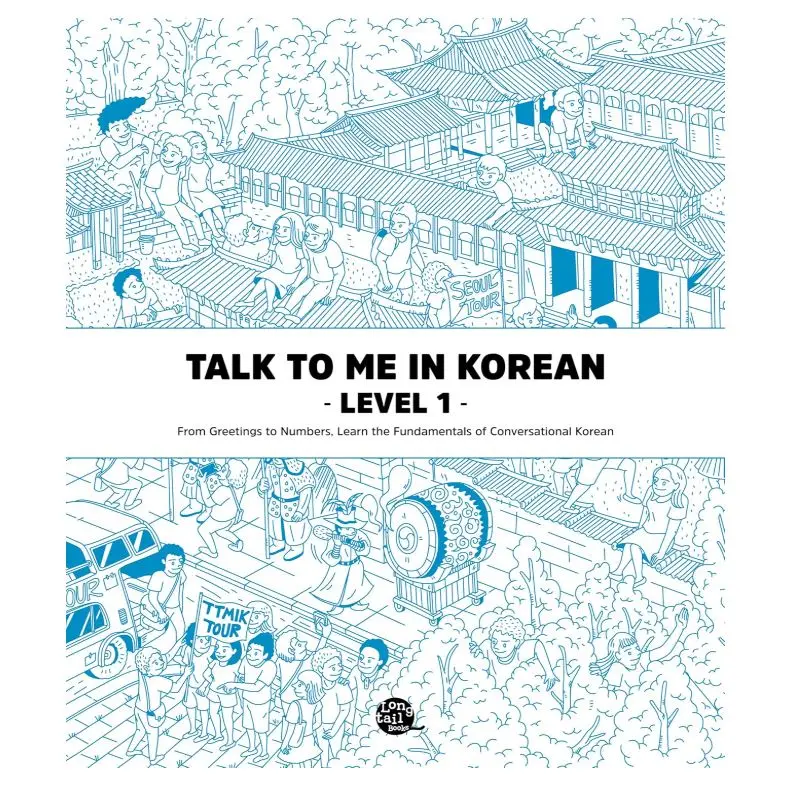 Talk to Me in Korean Level 1: Includes Audio Download (English and Korean Edition)