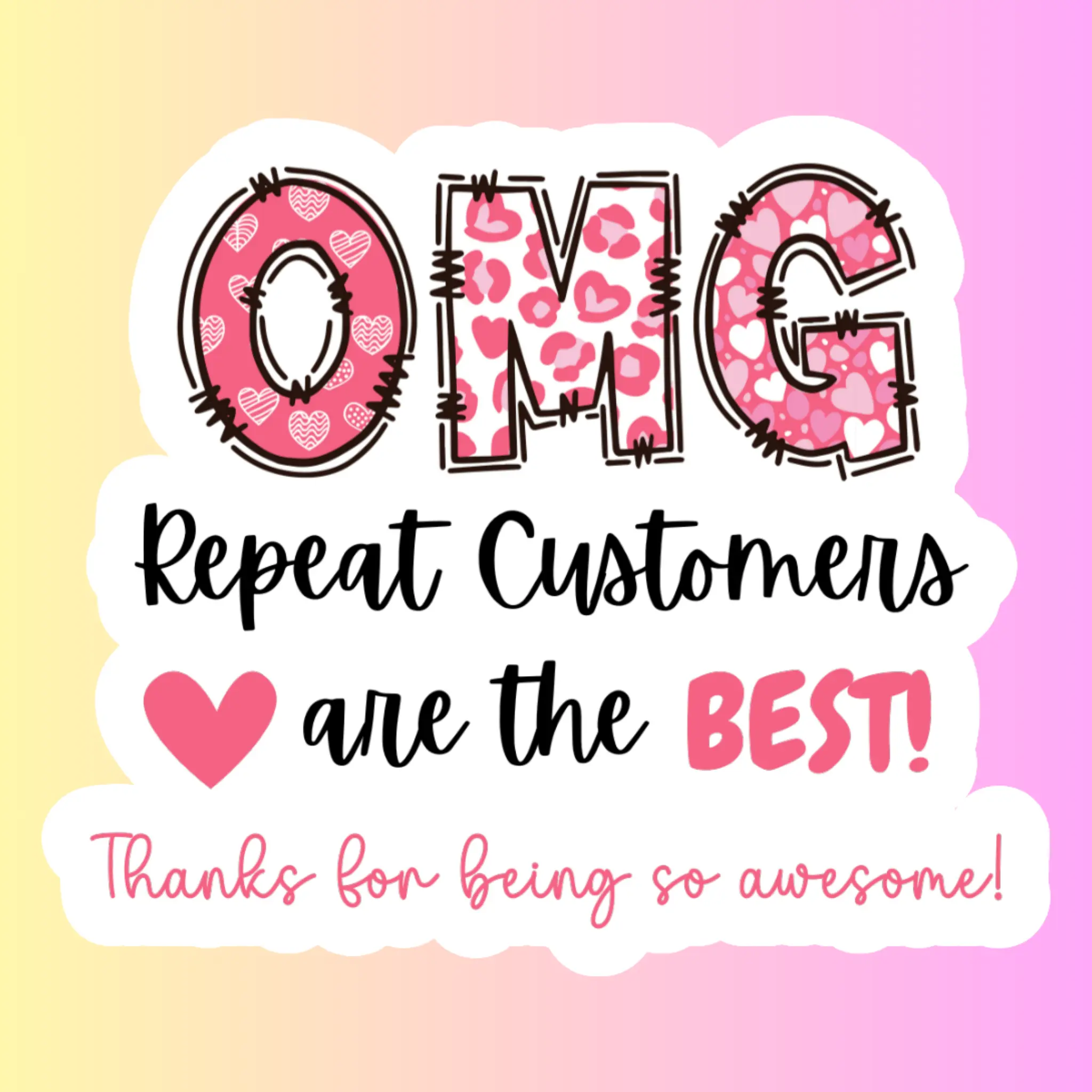 OMG Repeat Customers Are the Best" Glossy Thank You Stickers for Small Business Packaging (48-Pack)