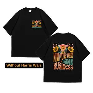 Mind Your Own Damn Business Shirt, Kamala Harris Shirt, Democrat Shirt, Haris Walz Sweatshirt, Vote T-Shirt, Casual Wear, For Men, For Women