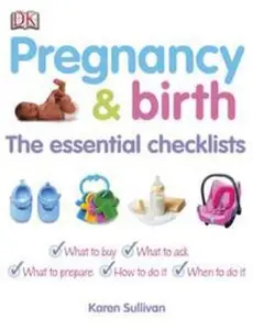 USED Book - Pregnancy and Birth: The Essential Checklists by Karen Sullivan (Paperback) - english