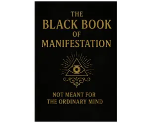 The Black Book of Manifestation: Hidden Secrets & Forbidden Techniques to Shape Your Reality Paperback – June 12, 2025