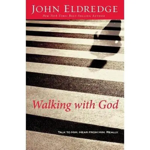 USED Book - Walking with God: Talk to Him. Hear from Him. Really. by Eldredge, John (Paperback) - english