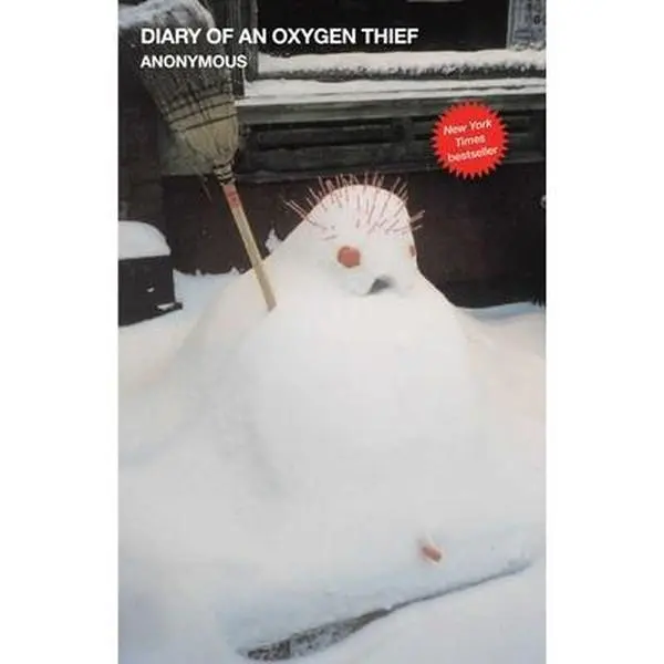 USED Book - Diary of an Oxygen Thief by Anonymous (Paperback) - english