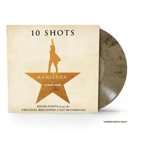 Hamilton: 10 Shots (Highlights from The Original Broadway Cast Recording) (Cabinet Battle Vinyl)