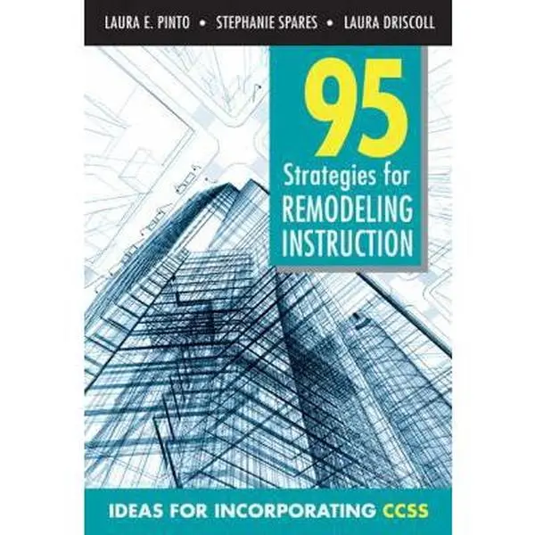 USED Book - 95 Strategies for Remodeling Instruction: Ideas for Incorporating CCSS by Pinto, Laura E. (Paperback) - english