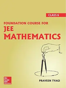 USED-Foundation Course for JEE Mathematics - Class 6 by Praveen Tyagi (Paperback)