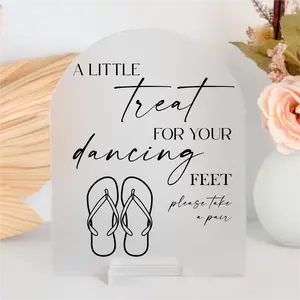 Arch Frosted Acrylic Wedding Sign - "A Little Treat For Your Dancing Feet Please Take A Pair" Design for Bridal Reception Decor & Guest Party Favor