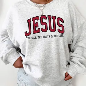 Christian Jesus Faith Sweatshirt, Trendy Religious Crewneck, Inspirational Bible Verse Graphic Pullover, Faith Based Gift
